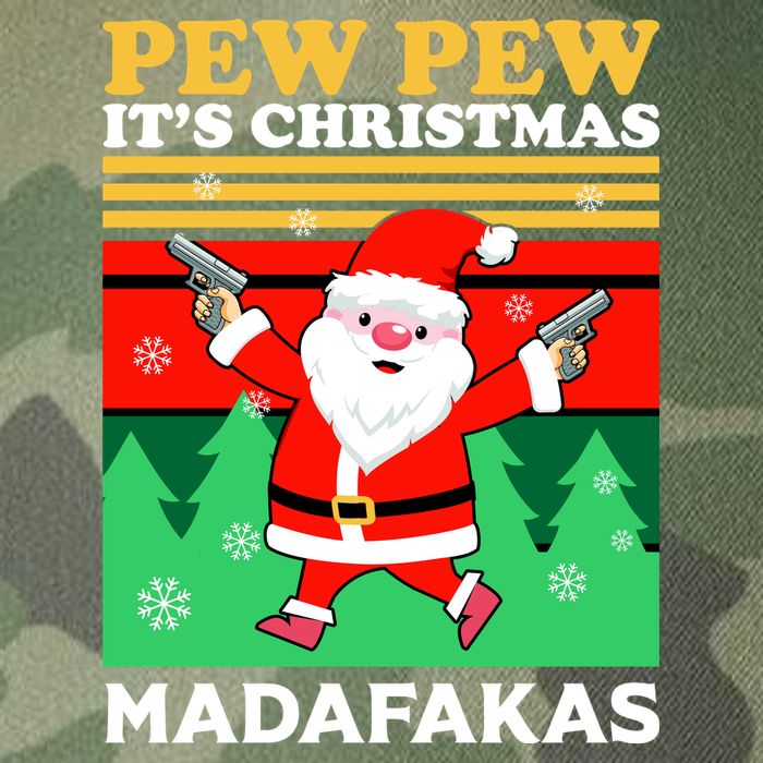 Pew Pew Its Christmas Mudafakas Funny Santa With Guns Game Legacy Tie Dye Trucker Hat