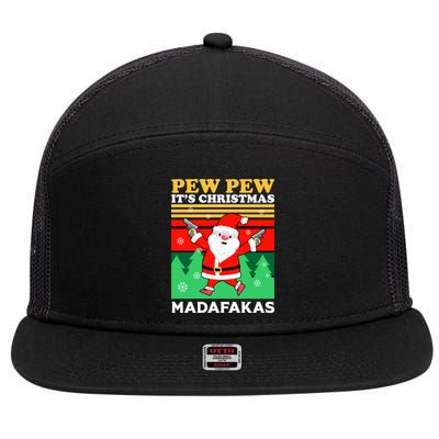 Pew Pew Its Christmas Mudafakas Funny Santa With Guns Game 7 Panel Mesh Trucker Snapback Hat