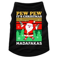 Pew Pew Its Christmas Mudafakas Funny Santa With Guns Game Doggie Tank