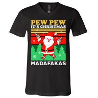 Pew Pew Its Christmas Mudafakas Funny Santa With Guns Game V-Neck T-Shirt
