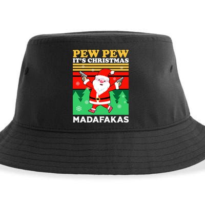 Pew Pew Its Christmas Mudafakas Funny Santa With Guns Game Sustainable Bucket Hat