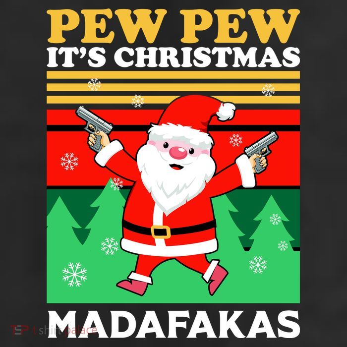 Pew Pew Its Christmas Mudafakas Funny Santa With Guns Game 25L Jumbo Tote