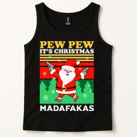Pew Pew Its Christmas Mudafakas Funny Santa With Guns Game Tank Top