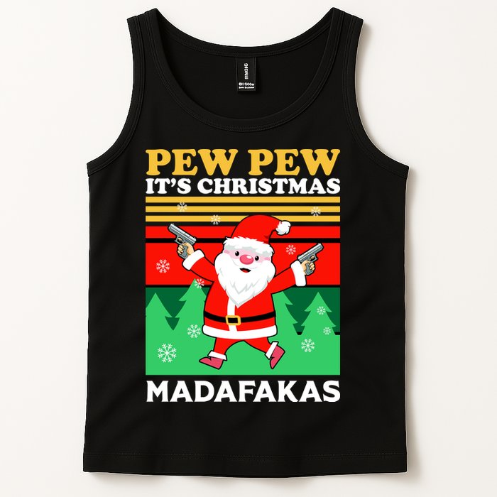 Pew Pew Its Christmas Mudafakas Funny Santa With Guns Game Tank Top