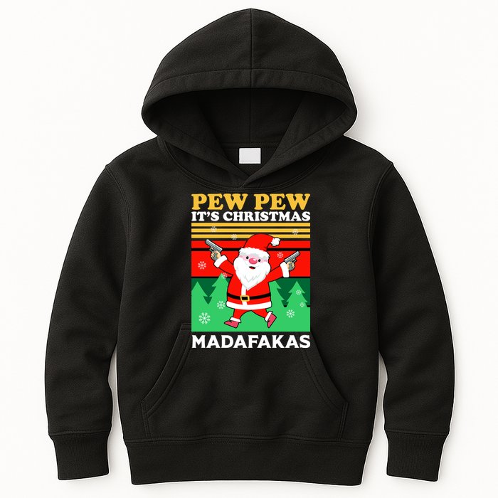 Pew Pew Its Christmas Mudafakas Funny Santa With Guns Game Kids Hoodie
