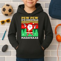 Pew Pew Its Christmas Mudafakas Funny Santa With Guns Game Kids Hoodie