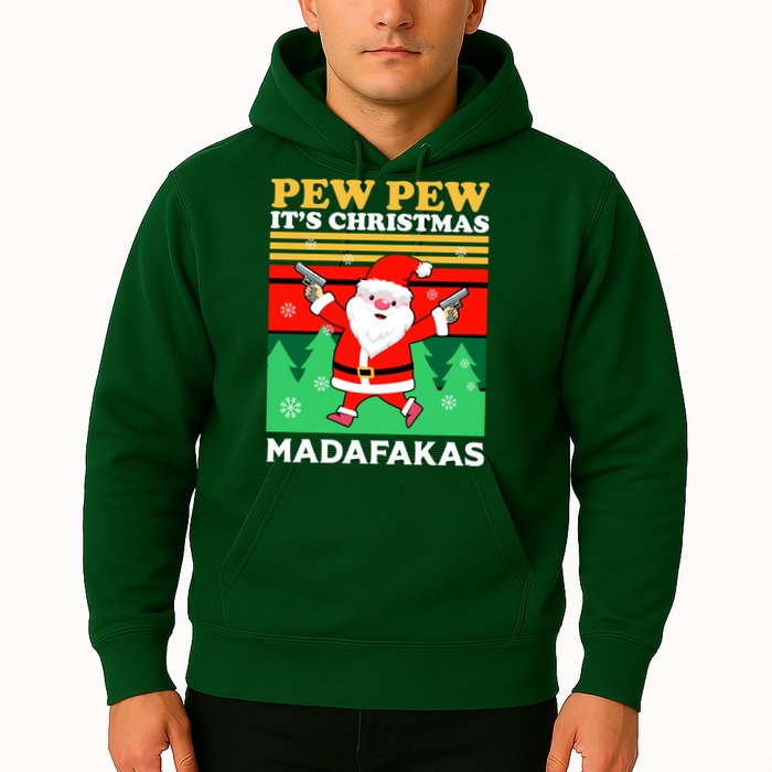 Pew Pew Its Christmas Mudafakas Funny Santa With Guns Game Hoodie