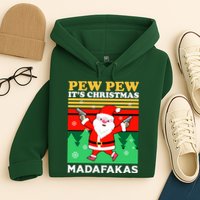 Pew Pew Its Christmas Mudafakas Funny Santa With Guns Game Hoodie