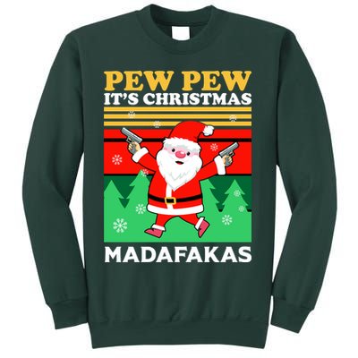 Pew Pew Its Christmas Mudafakas Funny Santa With Guns Game Sweatshirt