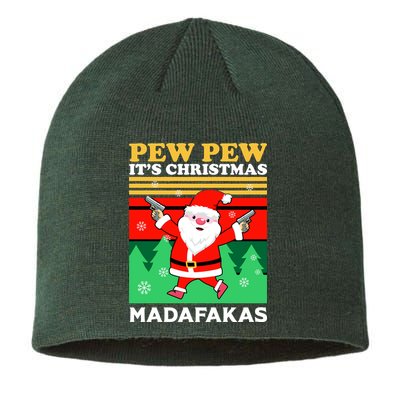 Pew Pew Its Christmas Mudafakas Funny Santa With Guns Game Sustainable Beanie