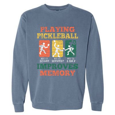 Playing Pickleball Improves Memory Garment-Dyed Sweatshirt