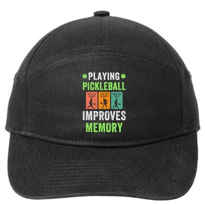 Playing Pickleball Improves Memory Gift 7-Panel Snapback Hat