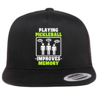 Playing Pickleball Improves Memory Dink Player Flatbill Hat