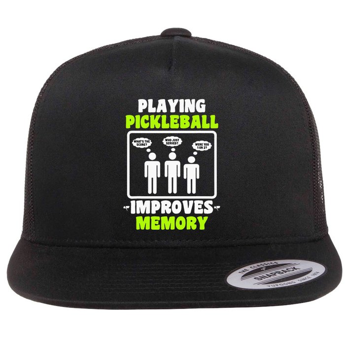 Playing Pickleball Improves Memory Dink Player Flatbill Hat