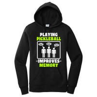 Playing Pickleball Improves Memory Dink Player Women's Pullover Hoodie