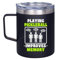 Playing Pickleball Improves Memory Dink Player 12oz Stainless Steel Coffee Mug