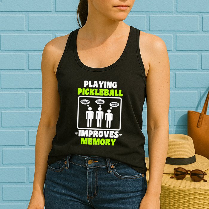 Playing Pickleball Improves Memory Dink Player Womens Tank Top