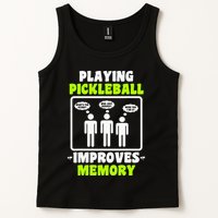 Playing Pickleball Improves Memory Dink Player Tank Top