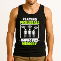 Playing Pickleball Improves Memory Dink Player Tank Top