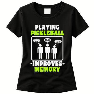 Playing Pickleball Improves Memory Dink Player Womens T-Shirt