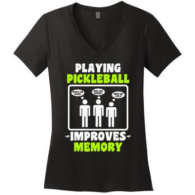 Playing Pickleball Improves Memory Dink Player Women's V-Neck T-Shirt