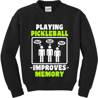Playing Pickleball Improves Memory Dink Player Kids Sweatshirt