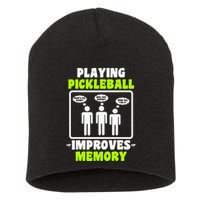 Playing Pickleball Improves Memory Dink Player Short Acrylic Beanie