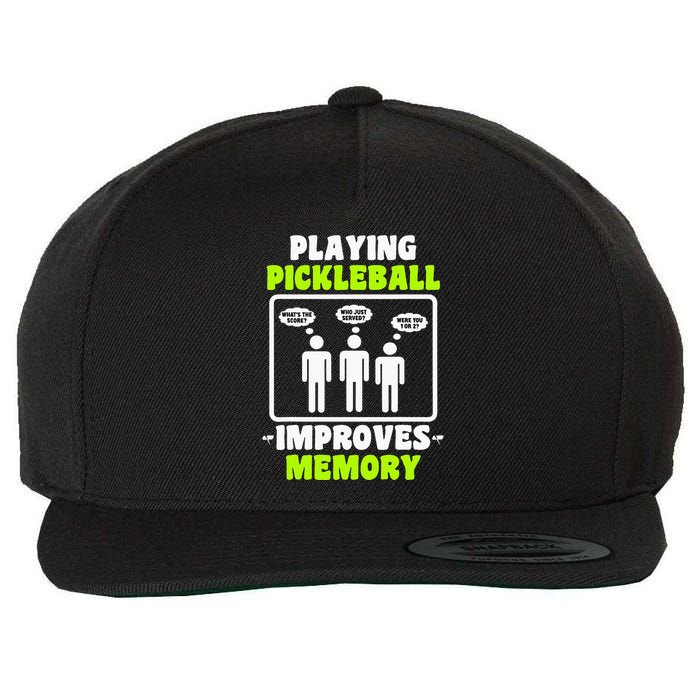 Playing Pickleball Improves Memory Dink Player Wool Snapback Cap