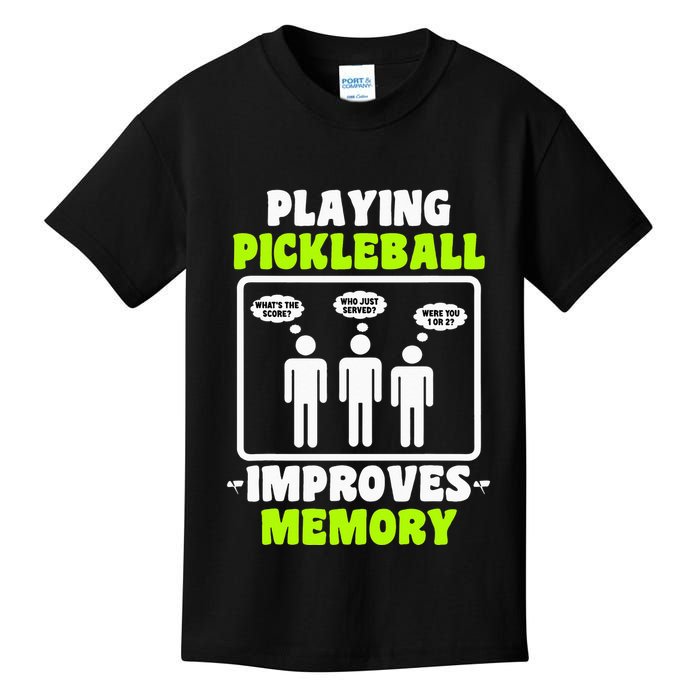 Playing Pickleball Improves Memory Dink Player Kids T-Shirt