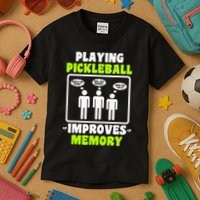 Playing Pickleball Improves Memory Dink Player Kids T-Shirt