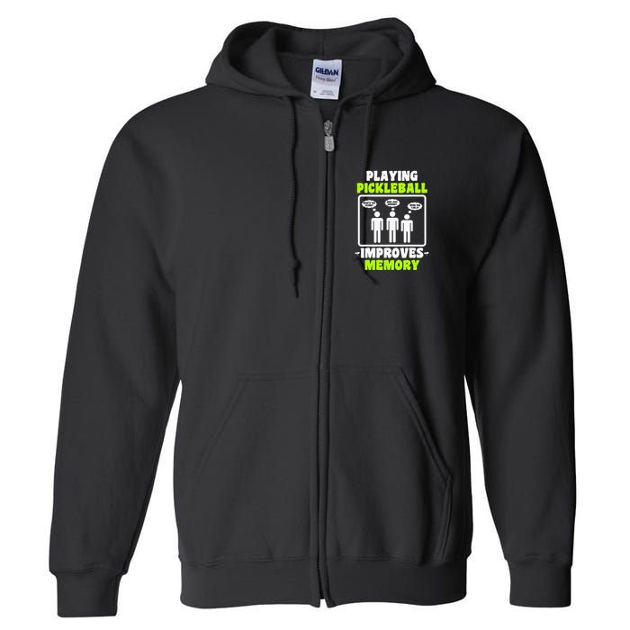 Playing Pickleball Improves Memory Dink Player Full Zip Hoodie