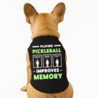 Playing Pickleball Improves Memory Dink Player TShirt Doggie Tank