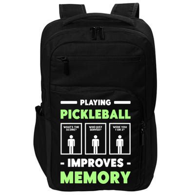 Playing Pickleball Improves Memory Dink Player TShirt Impact Tech Backpack