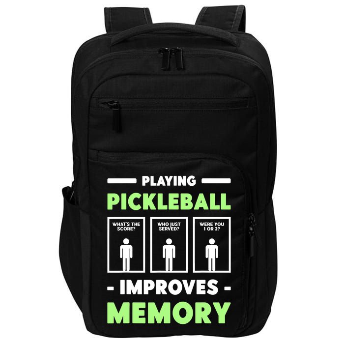 Playing Pickleball Improves Memory Dink Player TShirt Impact Tech Backpack