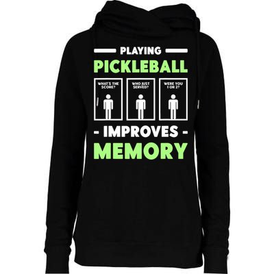 Playing Pickleball Improves Memory Dink Player TShirt Womens Funnel Neck Pullover Hood