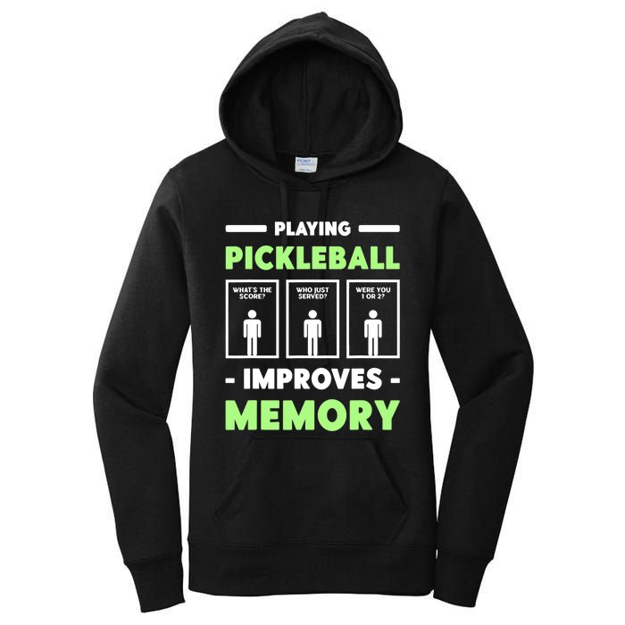 Playing Pickleball Improves Memory Dink Player TShirt Women's Pullover Hoodie