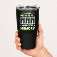Playing Pickleball Improves Memory Dink Player TShirt Tumbler