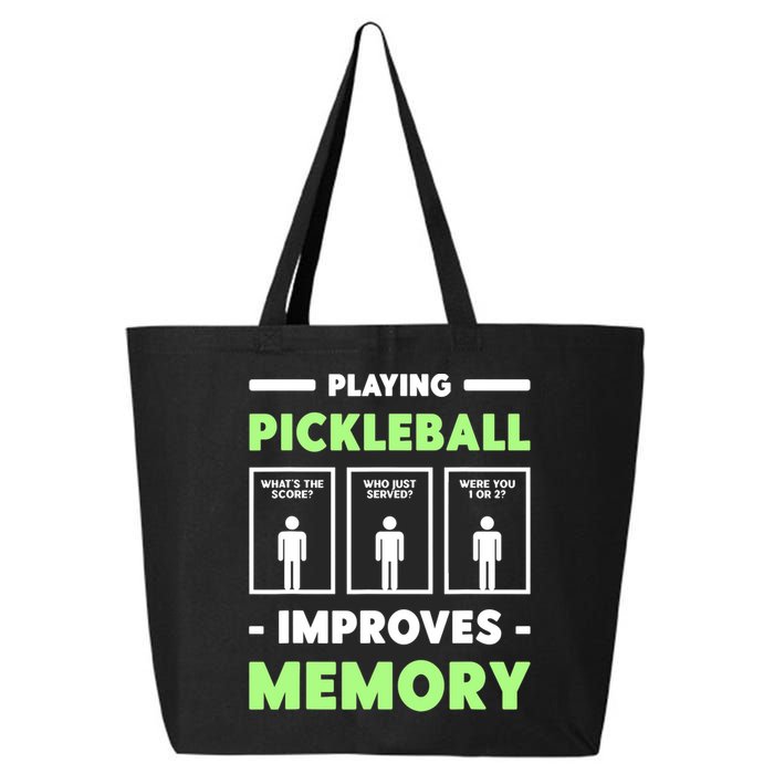 Playing Pickleball Improves Memory Dink Player TShirt 25L Jumbo Tote