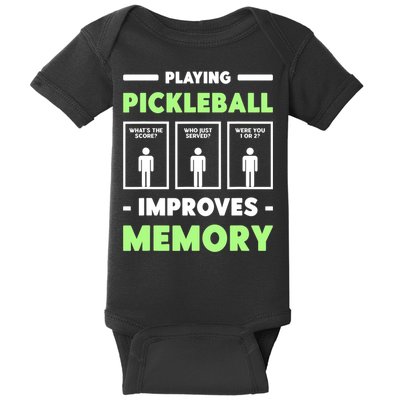 Playing Pickleball Improves Memory Dink Player TShirt Baby Bodysuit