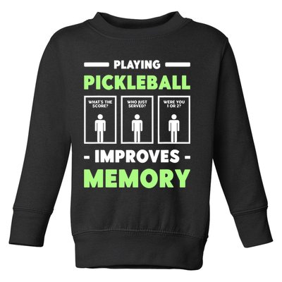 Playing Pickleball Improves Memory Dink Player TShirt Toddler Sweatshirt