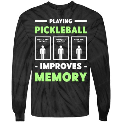 Playing Pickleball Improves Memory Dink Player TShirt Tie-Dye Long Sleeve Shirt