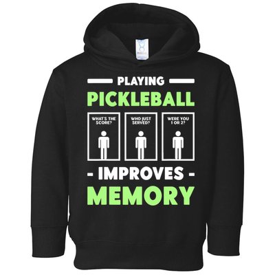 Playing Pickleball Improves Memory Dink Player TShirt Toddler Hoodie