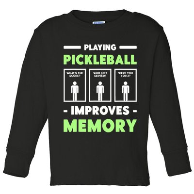 Playing Pickleball Improves Memory Dink Player TShirt Toddler Long Sleeve Shirt