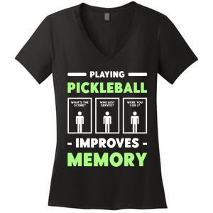 Playing Pickleball Improves Memory Dink Player TShirt Women's V-Neck T-Shirt