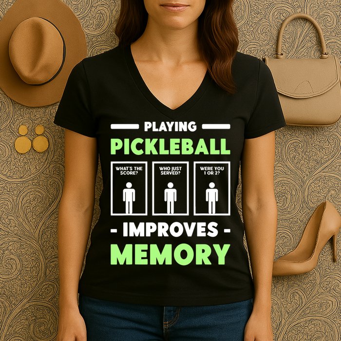 Playing Pickleball Improves Memory Dink Player TShirt Women's V-Neck T-Shirt