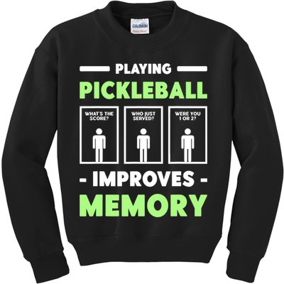 Playing Pickleball Improves Memory Dink Player TShirt Kids Sweatshirt