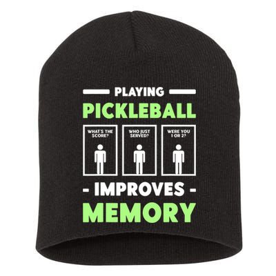 Playing Pickleball Improves Memory Dink Player TShirt Short Acrylic Beanie