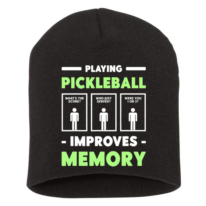 Playing Pickleball Improves Memory Dink Player TShirt Short Acrylic Beanie