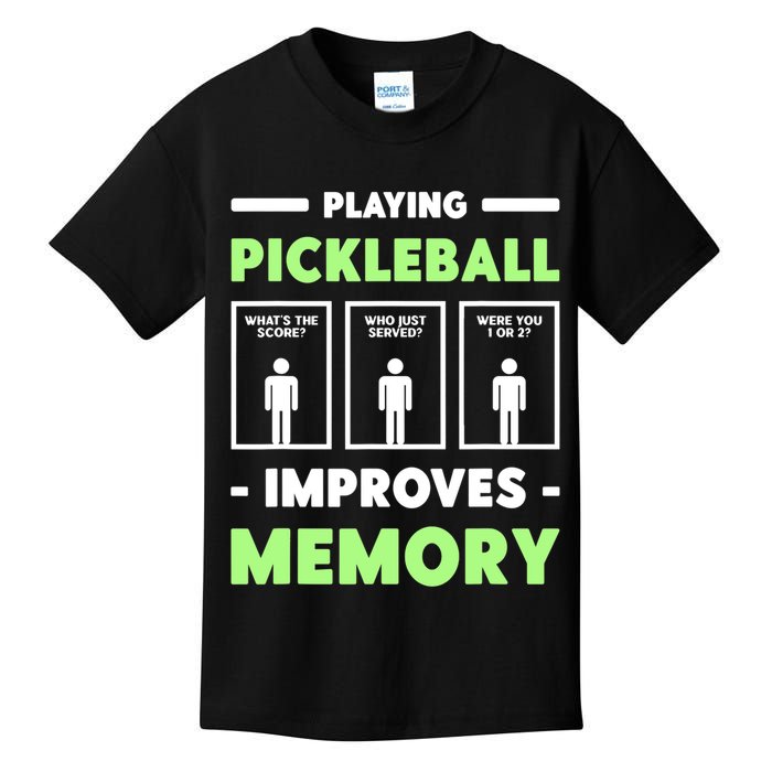 Playing Pickleball Improves Memory Dink Player TShirt Kids T-Shirt