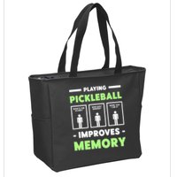 Playing Pickleball Improves Memory Dink Player TShirt Zip Tote Bag
